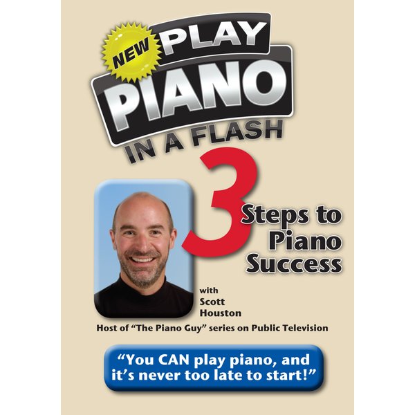 The New Play Piano In A Flash: 3 Steps to Piano Success
