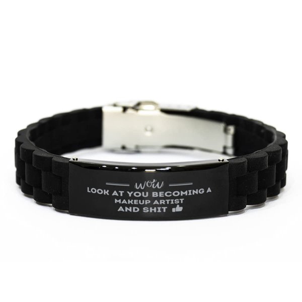Look at You! Becoming Makeup Artist and Shit Glidelock Clasp Bracelet. Funny Gifts for Makeup Artist. Birthday Gifts for Friends. Makeup Artist Inspirational Gift.