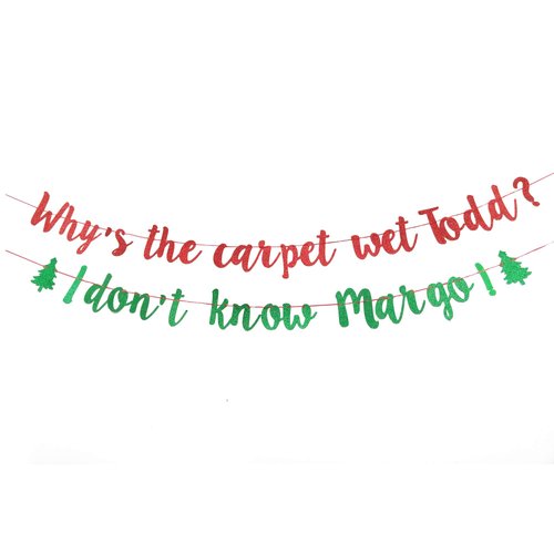 Why is The Carpet All Wet Todd Banner, Glitter Ugly Sweater Party Decorations Banner, Christmas Vacation Party Decorations Banner, Funny Holiday Christmas Decorations, Xmas Decorations