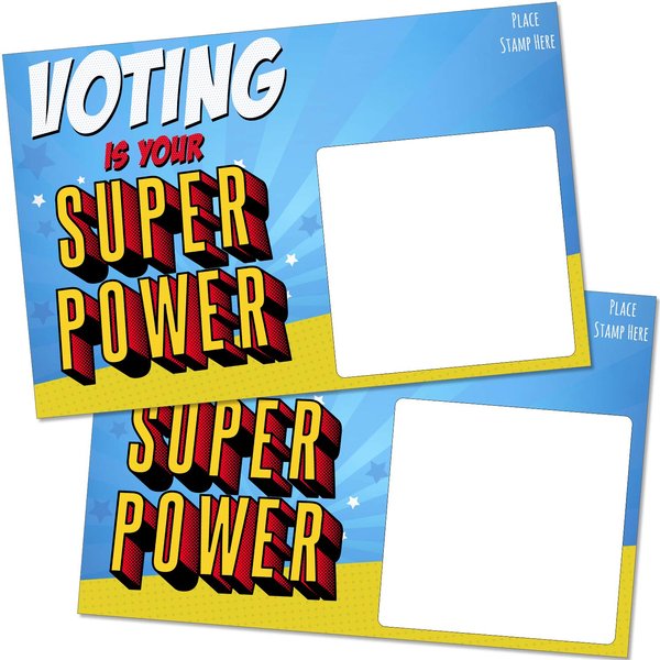 100 Bulk Voter Postcards 4x6” - Voting is Your Superpower Superhero Theme - Uncoated Cardstock for No Smearing and Blank Backside of Card to Write a Longer Message to Voters