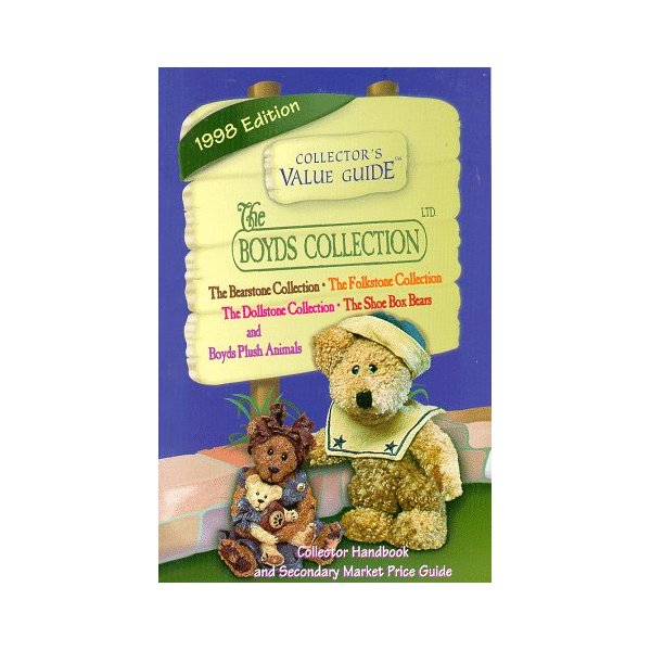 The Boyds Collection: Collector's Value Guide 1998