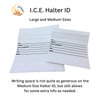 I.C.E. Halter ID Wraps Around a Flat or Rope Halter and Provides Your Emergency Contact Info to First Responder. Ideal for Everyday Use as well as for Natural Disaster Preparation (Large)