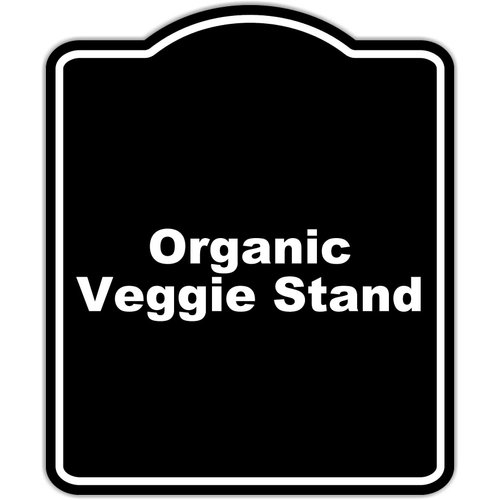 Organic Veggie Stand BLACK Minimalist Aluminum Composite Sign 8.5 x 10 inches
