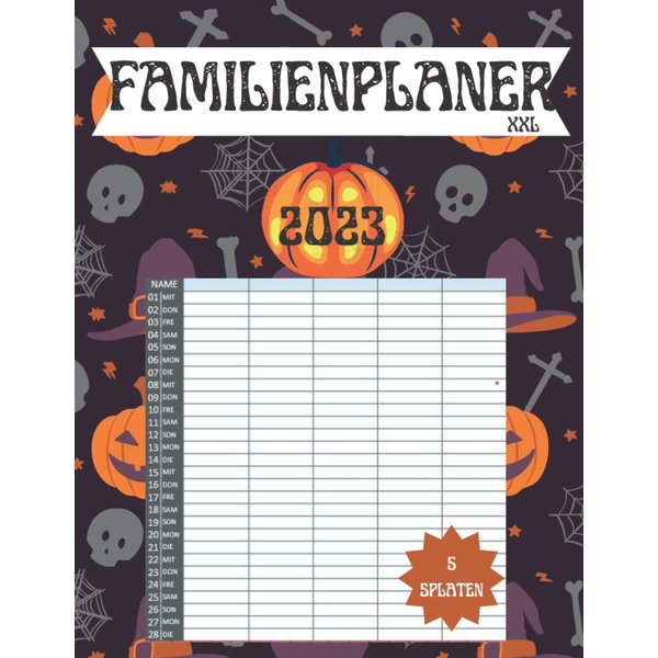 Familienplaner XXL 2023: Familienkalender Halloween-Thema-: Feiertage Termine & viele zusätzliche Informationen - Geschenk Mütter Väter- mit 5 ... 12 Monate: Jan 23 - Dez 23 (German Edition)