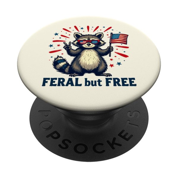 Funny Raccoon Feral and Free 4th of July Patriotic USA Flag PopSockets Adhesive PopGrip