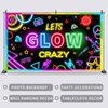 Ladvis Neon Let's Glow Crazy Backdrop, Glow Theme Birthday Background, Party Banner Decorations for Kids Boys Girls Sleppover Party Supplies Photography Photoshoot Props Fabric 59"x35.4"