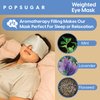 POPSUGAR Weighted Sleep Eye Mask, Light-Blocking and Silk Eye Mask for Adults and Women, Best for Sleeping and Travel, Comfortable Contoured Design