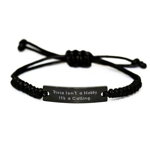 Game On Novelties Reusable Trivia Gifts, Trivia Isn't a Hobby. It's a Calling., Trivia Black Rope Bracelet from
