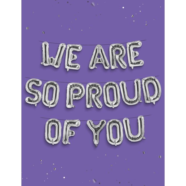 HOUSE OF PARTY Foil Letter BalloonsWe Are So Proud of You Balloons 16 Inch Silver Ballons