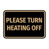 Signs ByLITA Classic Framed Please Turn Heating Off Door or Wall Sign | Eco-Friendly Home Sign (Black/Gold) - Small