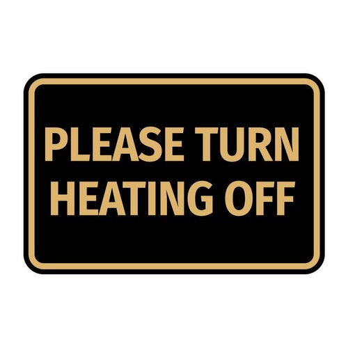 Signs ByLITA Classic Framed Please Turn Heating Off Door or Wall Sign | Eco-Friendly Home Sign (Black/Gold) - Small