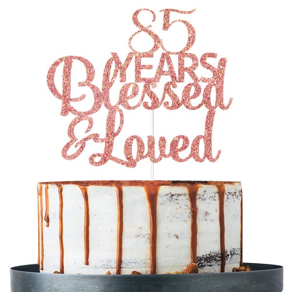 Rose Gold Glitter 85 Years Blessed & Loved Cake Topper - 85th Birthday / 85th Anniversary Cake Topper, 85th Birthday / 85th Anniversary Party Decoration