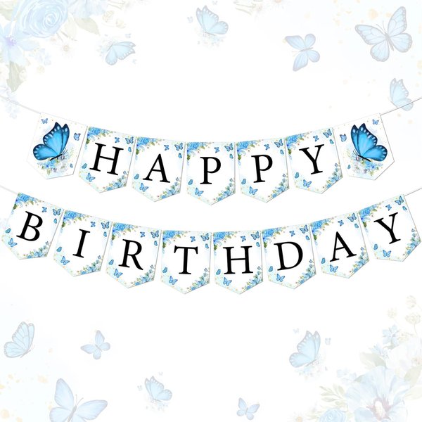 Butterfly Happy Birthday Banner, Blue Butterfly Birthday Decoration Happy Birthday Banner for Girl Women Birthday Party Spring Butterfly Floral Theme Party