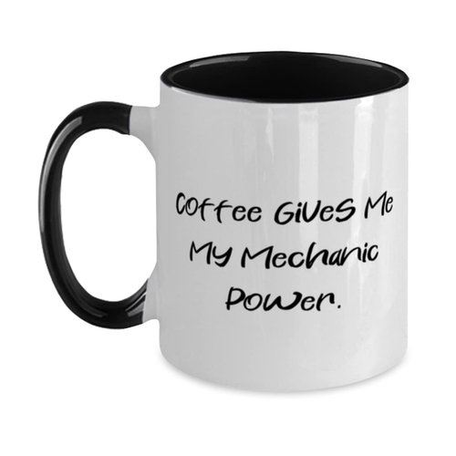 Coffee Gives Me My Mechanic Power. Two Tone 11oz Mug, Mechanic Cup, Reusable Gifts For Mechanic, Mechanic gift ideas for men, Mechanic gift ideas for dad, Mechanic gift ideas for boyfriend, Unique