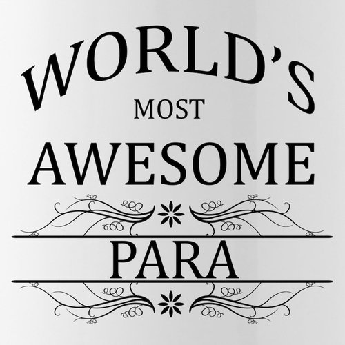 CafePress World's Most Awesome Para Stainless Water Bottle 1 1.0L (34 oz) Stainless Steel Water Bottle