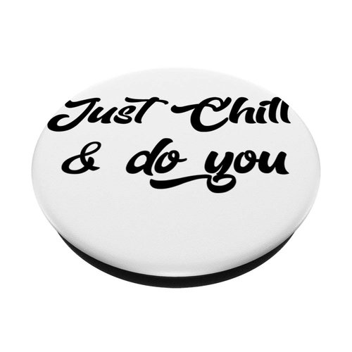 Just Chill Pop Phone Grip For Smartphones & Tablets PopSockets PopGrip: Swappable Grip for Phones & Tablets