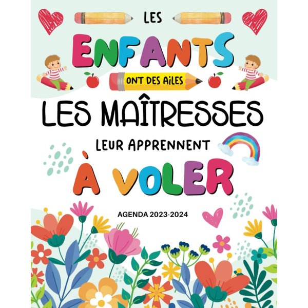 Cadeau Personnalisé Maitresse: Agenda Maîtresse 2023 2024 (French Edition)