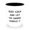 Cute Barber Shot Glass, Keep Calm and Let the Barber Handle It, Gifts For Colleagues, Present From Boss, Ceramic Cup For Barber, Barber present, Gift for barber, Barber gift ideas, Barber gifts,