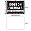 Dogs On Premises Sign, No Trespassing Sign, 2Pack 10x7 Inches Aluminum Warning Sign for Indoor or Outdoor Use- Reflective UV Protected and Weatherproof