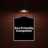 Eco-Friendly Campsites BLACK Minimalist Aluminum Composite Sign 20 x 24 inches