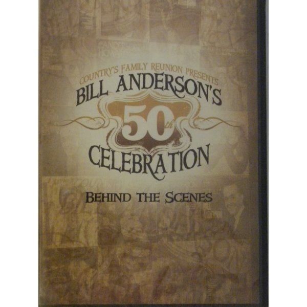 Bill Anderson's 50th Celebration: Behind the Scenes