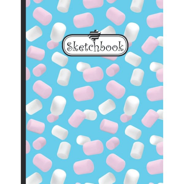 Sketchbook: Funny Marshmallow Pattern Sketching Book, Sketch Drawing Journal Sketchbook for Sketching - 8.5 x 11 Inches - 120 Pages.