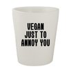 Molandra Products Vegan Just to Annoy You - White Ceramic 1.5oz Shot Glass