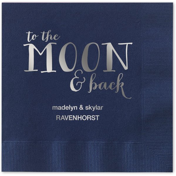 Moon And Back Personalized Cocktail Napkins / 100 Navy Blue 3 Ply Paper Coined Beverage Napkins With Choice Of Foil/Folded 4 3/4" x 4 3/4" Napkins/Made In The USA