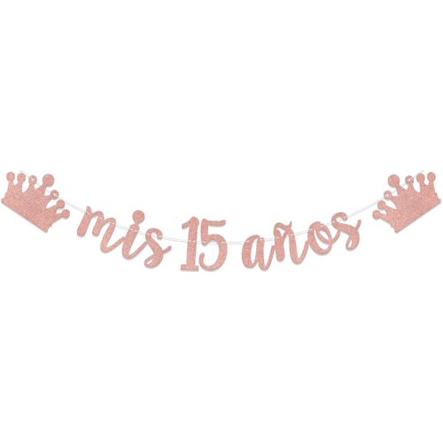 mis 15 años Banner, Mis Quince Años Sign For 15th Birthday Party Decoration For Girls, My 15th Birthday Party Decorations Supplies Rose Gold Glitter