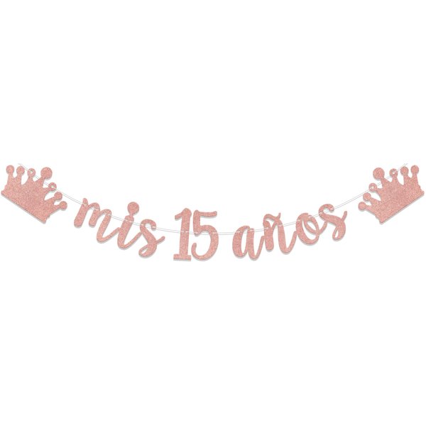 mis 15 años Banner, Mis Quince Años Sign For 15th Birthday Party Decoration For Girls, My 15th Birthday Party Decorations Supplies Rose Gold Glitter