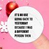 It's No Use Going Back to Yesterday Because I was A Different Person Then Round Label Stickers 100pcs Circle Decals for Water Bottle Luggages Laptop Computer Envelopes Seals Card Boxes 2in