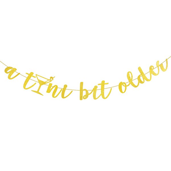 TaoBary Pre Strung a Tini Bit Older Banner Martini Bar Party Decorations Weenies and Tinis Bachelorette Party Birthday Banner Espresso Martini Trendy Party Garland for Party Supplies