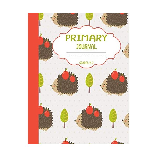 Primary Journal Grades k-2: Cute Hedgehogs, Draw and Write Composition Book for Kids, Half Page Lined Paper with Drawing Space ( 8.5" x 11" Notebook with Soft Durable Cover )
