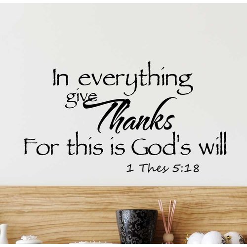 in Everything give Thanks for This is God's Will Vinyl Wall Decal Decor Quotes Sayings Inspirational Religious Wall Art