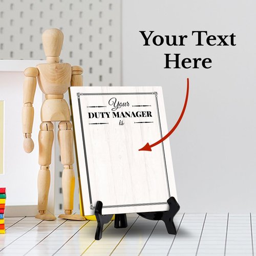 Signs ByLITA Your Duty Manager Is Dry Wipe | Versatile | eco-friendly signs with easy-to-clean surface | Perfect for menus, reservations, and more