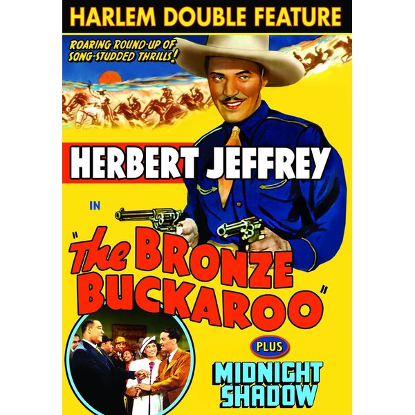 Harlem Double Feature: The Bronze Buckaroo (1939) / Midnight Shadow (1939)