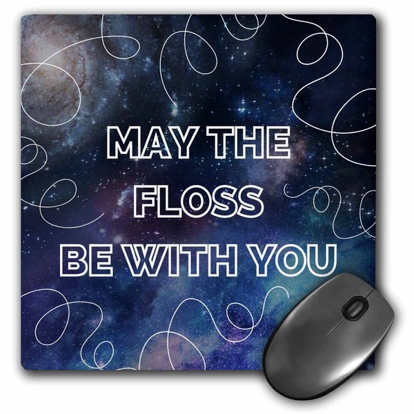 3dRose May The Floss Be with You - Funny Dentist Dental Tooth Health... - Mouse Pads (mp-372752-1)