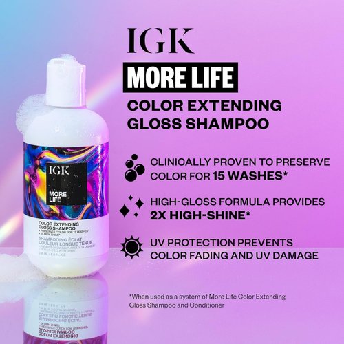 IGK MORE LIFE Color Extending Gloss Shampoo and Conditioner Set | Preserves Color Treated Hair | UV Protection | Vegan + Cruelty-Free | 8 oz