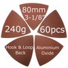 XXGO 60 Pcs 240 Grits 3-1/8 Inch 80mm Triangular Oscillating Tool Sanding Paper for Wood Sanding Fit 80mm Triangular Multi Tool Sanding Pads XG8020240