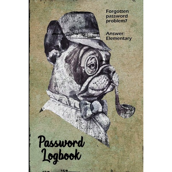 Password Logbook: Sherlock Bulldog to the Rescue! (Funny Password Books with Alphabetical Tabs)