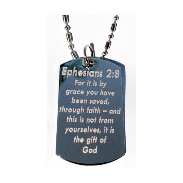 Ephesians 2:8 Bible Biblical Verse "For It Is By Grace You Have Been Saved..." Christ Christian Christianity Logo Symbols - Military Dog Tag Luggage Tag Key Chain Keychain Metal Chain Necklace
