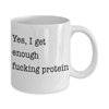 Vegan Mugs for Men or Women Vegetarian Funny Vegan Mug Yes I Get Enough Protein Fck