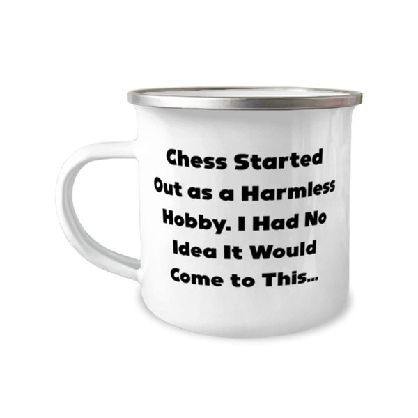 Chess Gifts For Friends, Chess Started Out as a Harmless Hobby. I Had No Idea, Reusable Chess 12oz Camper Mug, From Friends, Funny chess gifts, Chess gifts for, Cool chess gifts, Unique chess gifts,
