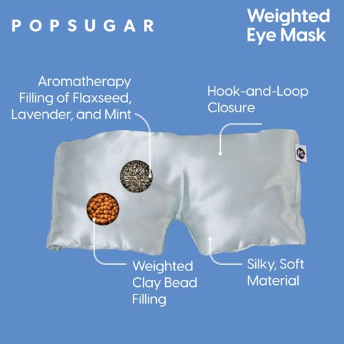 POPSUGAR Weighted Sleep Eye Mask, Light-Blocking and Silk Eye Mask for Adults and Women, Best for Sleeping and Travel, Comfortable Contoured Design