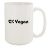 0% Vegan - Ceramic 15oz White Mug, White
