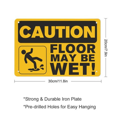 Caution Floor May Be Wet Sign, 8"x12" Aluminum Tin Sign, Outdoor Caution Sign Metal, Easy to Mounting, Indoor or Outdoor Use for Bedroom Door, Made in The USA