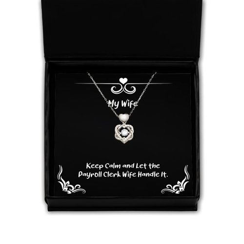 Game On Novelties Reusable Wife Gifts, Keep Calm and Let The Payroll Clerk Wife Handle It, Reusable Heart Knot Silver Necklace for Wife from Husband