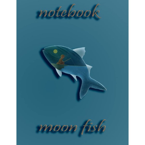 Moon Fish Notebook: 8.5” x 11” Inch 120 pages glossy cover sketchbook notebook