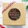 100pcs Round Stickers It's No Use Going Back to Yesterday Because I was A Different Person Then Label Stickers Decals for Card Envelopes Seals Boxes Holiday Xmas Gifts Bags Packaging 1.5"