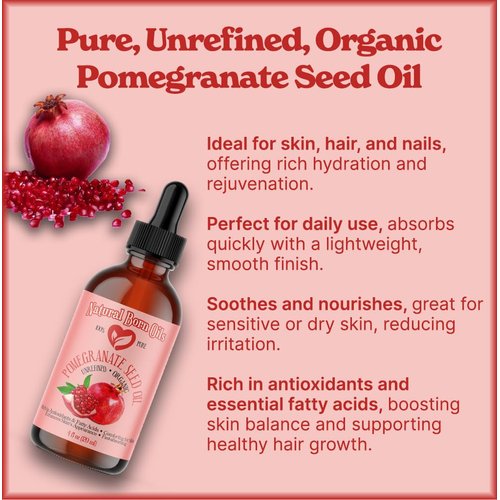 Natural Born Oils Pomegranate Seed Oil, 2oz, Organic, Cold-Pressed, High in Punicic Acid, Perfect for Skin Elasticity, Hair Shine